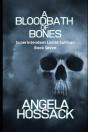 A Bloodbath Of Bones - Preview