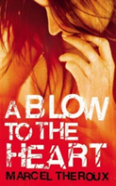 A Blow To The Heart