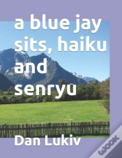 Capa do artigo A Blue Jay Sits, Haiku And Senryu