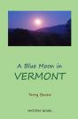 A Blue Moon In Vermont - Preview