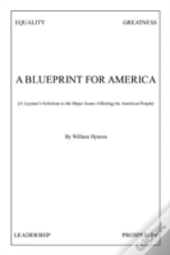A Blueprint For America