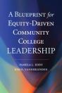 A Blueprint For Equity-Driven Community College Leadership - Preview