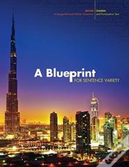 A Blueprint For Sentence Variety: A Sequential And Holistic Grammar And Punctuation Text