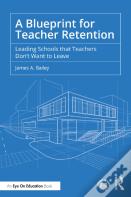 A Blueprint For Teacher Retention