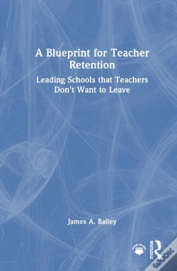 Capa do artigo A Blueprint For Teacher Retention
