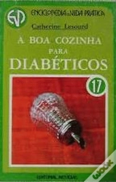 A Boa Cozinha para Diabéticos