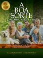 A Boa Sorte - Preview