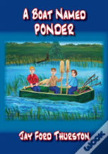 A Boat Named Ponder