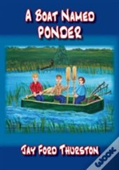 A Boat Named Ponder