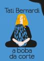 A Boba da Corte - Preview