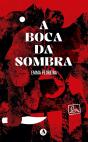 A Boca Da Sombra - Preview