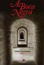 A Boca Negra - Preview