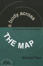 A Body Across The Map - Preview