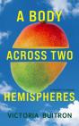 A Body Across Two Hemispheres - Preview