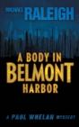 A Body In Belmont Harbor - Preview