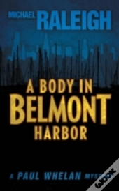A Body In Belmont Harbor