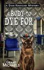 A Body To Dye For - Preview