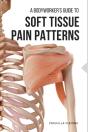 A Bodyworker'S Guide To Soft Tissue Pain Patterns - Preview