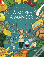 Capa do artigo À Boire Et À Manger : Formule Complète
