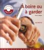 À Boire Ou À Garder - Preview