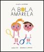 A Bola Amarela - Preview