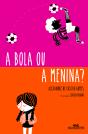 A Bola Ou A Menina? - Preview