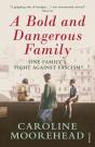 A Bold And Dangerous Family - Preview