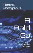 A Bold Go