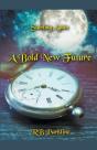 A Bold New Future - Preview