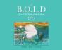 A B.O.L.D   Story - Preview