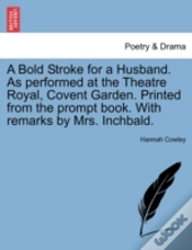 Capa do artigo A Bold Stroke For A Husband. As Performe