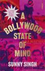 A Bollywood State Of Mind - Preview