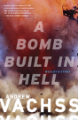 A Bomb Built In Hell - Preview