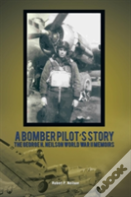 A Bomber Pilot'S Story