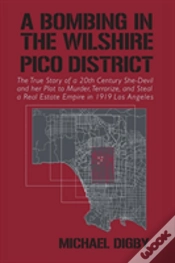Capa do artigo A Bombing In The Wilshire-Pico District
