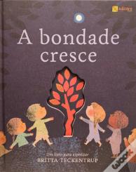 A Bondade Cresce