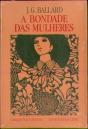 A Bondade das Mulheres - Preview