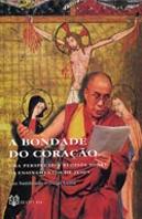 A Bondade do Coração