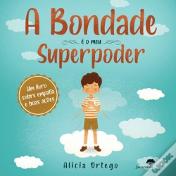 Capa do artigo A Bondade é o Meu Superpoder