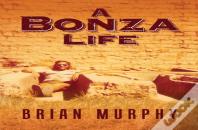 A Bonza Life