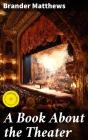 A Book About The Theater - Preview
