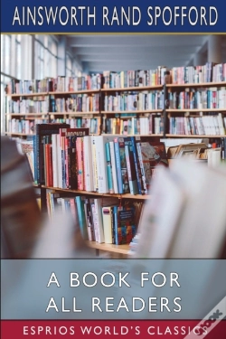 Capa do artigo A Book For All Readers (Esprios Classics)