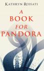 A Book For Pandora - Preview