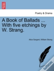 Capa do artigo A Book Of Ballads ... With Five Etchings By W. Strang.