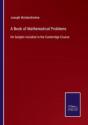A Book Of Mathematical Problems - Preview