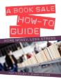 A Book Sale How-To Guide - Preview