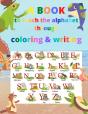 A Book To Teach The Alphabet Through Coloring And Writing - Preview
