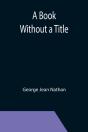 A Book Without A Title - Preview
