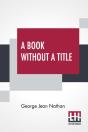 A Book Without A Title - Preview