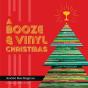 A Booze & Vinyl Christmas - Preview